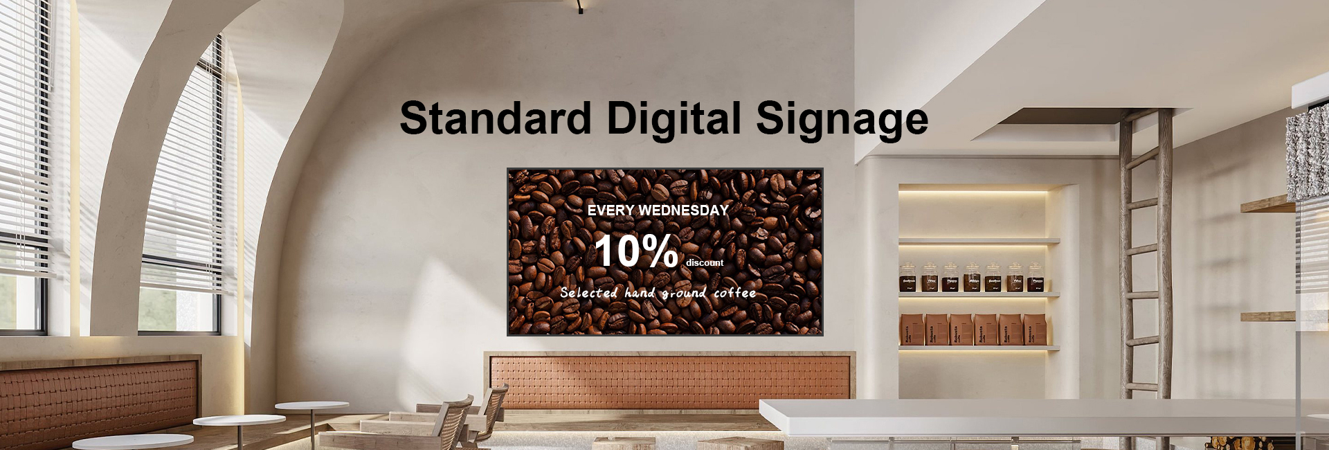 Standard Digital Signage